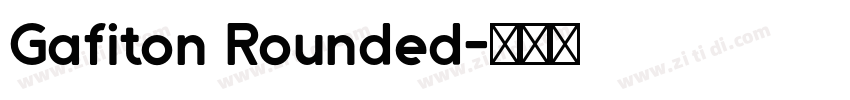 Gafiton Rounded字体转换